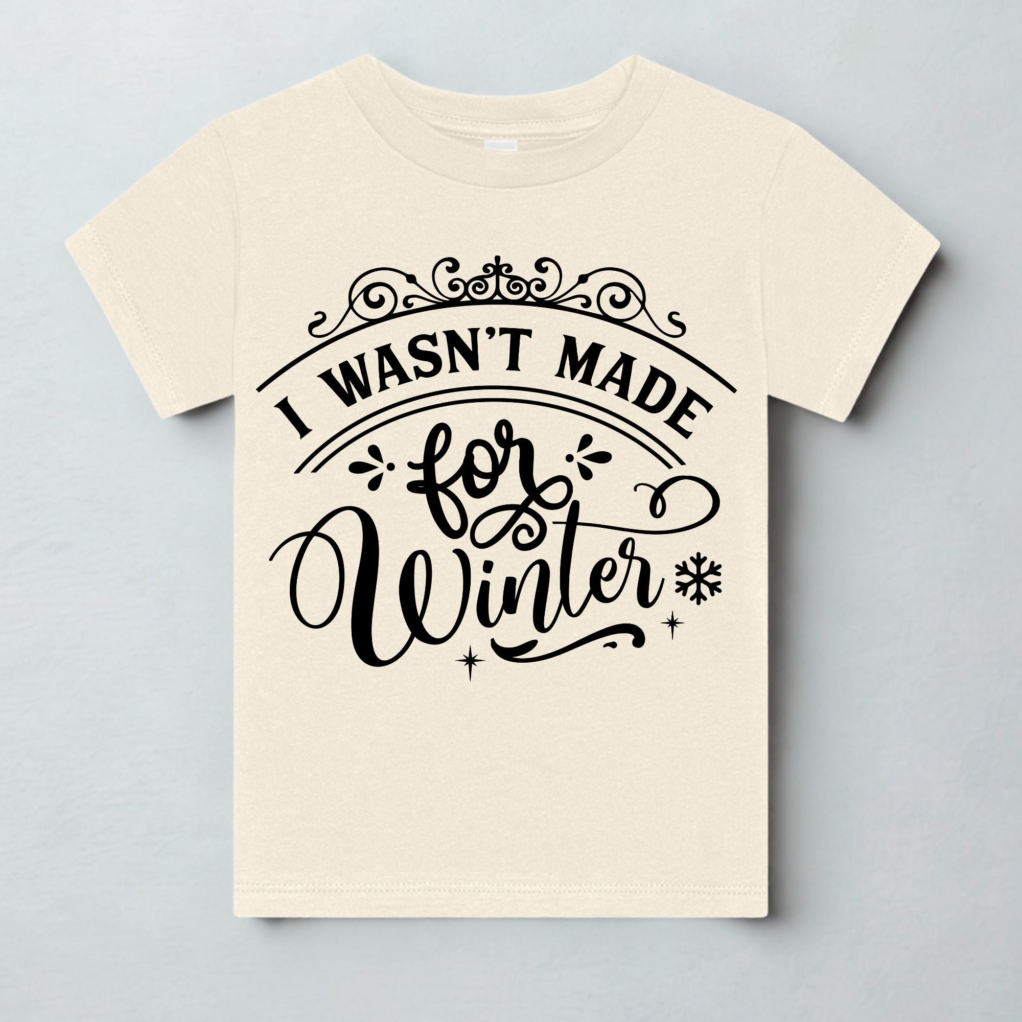 I wasnt made for Winter