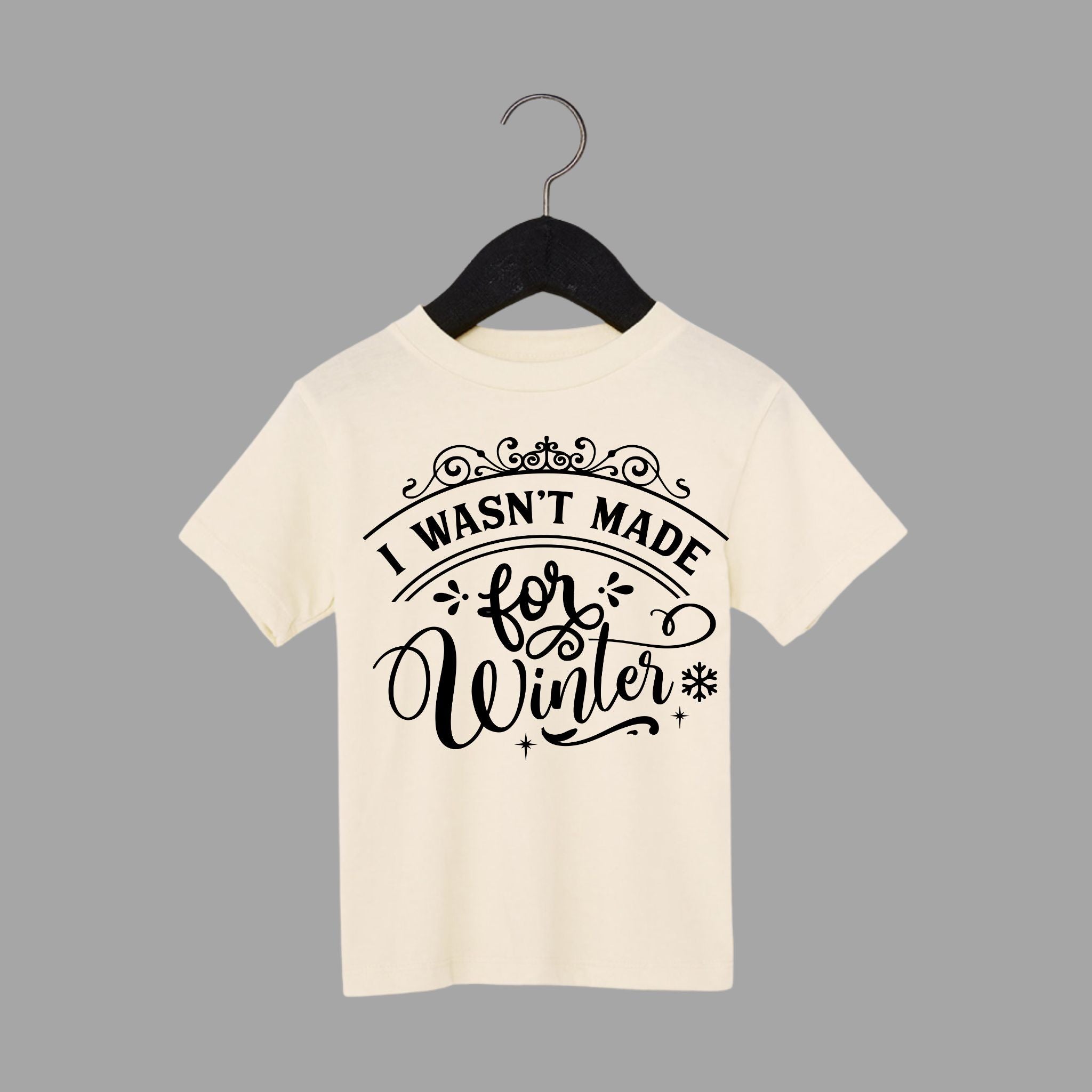 I wasnt made for Winter